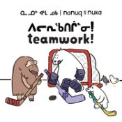 Portada de Nanuq and Nuka: Teamwork!: Bilingual Inuktitut and English Edition