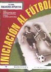 INICIACION AL FUTBOL