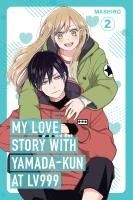 Portada de My Love Story with Yamada-Kun at Lv999 Volume 2