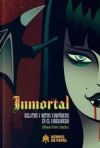 INMORTAL: RELATOS Y MITOS VAMP&Iacute;RICOS EN EL VIDEOJUEGO