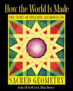 Portada de How the World Is Made: The Story of Creation According to Sacred Geometry