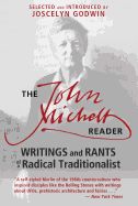 Portada de The John Michell Reader: Writings and Rants of a Radical Traditionalist