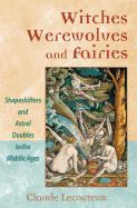 Portada de Witches, Werewolves, and Fairies: The Power of Acceptance on the Path to Wellness