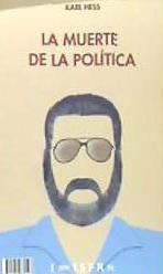 Portada de DESOBEDIENCIA CIVIL - LA MUERTE DE LA POLITICA