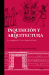 INQUISICION Y ARQUITECTURA