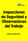 INSPECCIONES DE SEGURIDAD Y OBSERVACIONES DEL TRAB