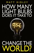 Portada de How Many Light Bulbs Does It Take to Change the World?