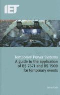 Portada de Temporary Power Systems: Commentary on the Application of Bs 7671 and Bs 7909 for Temporary Live Events