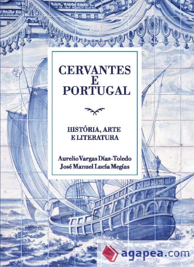 CERVANTES Y PORTUGAL