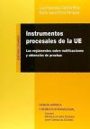 INSTRUMENTOS PROCESALES DE LA UE.