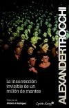 INSURRECCION INVISIBLE DEL MILLON DE MENTES,LA