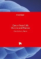 Portada de Cancer Stem Cells: Theories and Practice