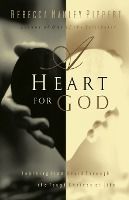 Portada de A Heart for God: Learning from David Through the Tough Choices of Life