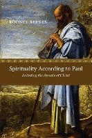 Portada de Spirituality According to Paul: Imitating the Apostle of Christ