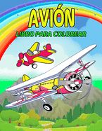 Portada de Avión Libro para Colorear: Libro para colorear de aviones perfecto para niños y niñas, Grandes regalos de aviones para los niños y los niños pequ