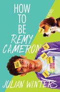 Portada de How to Be Remy Cameron