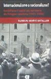 INTERNACIONALISME O NACIONALISME? SOCIALISME I NACIÓ ALS TERRITORIS DE LLENGUA CATALANA (1931-1936)