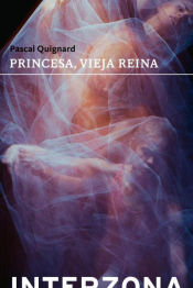 Portada de Princesa, vieja reina