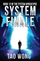 Portada de System Finale: An Apocalyptic Space Opera LitRPG