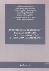 INTRODUCCION AL DERECHO PENAL PARA LOS ESTUDIOS DE ADMINISTRACION Y DIRECCION DE