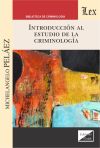 INTRODUCCION AL ESTUDIO DE LA CRIMINOLOGIA