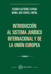 INTRODUCCION AL SISTEMA JURIDICO INTERNACIONAL Y DE LA UNION EUROPEA