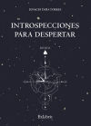 INTROSPECCIONES PARA DESPERTAR