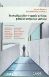 INVESTIGACIÓN Y TEORÍA CRÍTICA PARA LA SOCIEDAD ACTUAL