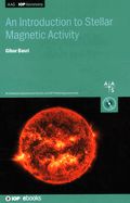 Portada de Introduction to Stellar Magnetic Activity