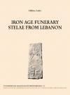 IRON, AGE FUNERARY STELAE FROM LEBANON