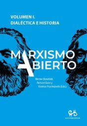 Portada de Marxismo Abierto. Volumen I. DialÉctica E Historia