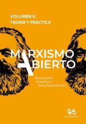 Portada de Marxismo Abierton. Volumen II. Teoría Y Práctica