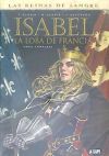 ISABEL: LA LOBA DE FRANCIA (INTEGRAL)