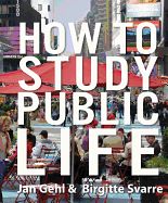 Portada de How to Study Public Life