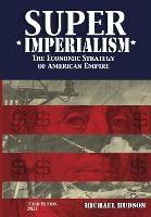 Portada de Super Imperialism. The Economic Strategy of American Empire. Third Edition