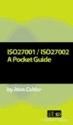 ISO27001 / ISO27002 A Pocket Guide