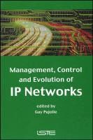 Portada de Management, Control and Evolution of IP Networks