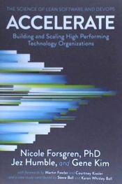 Portada de Accelerate: The Science of Lean Software and DevOps: Building and Scaling High Performing Technology Organizations