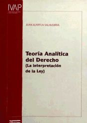 Portada de Teoría analítica del derecho: (la interpretación de la ley)