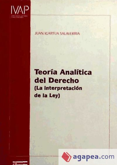 Teoría analítica del derecho: (la interpretación de la ley)