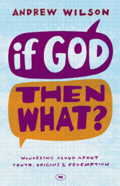 Portada de If God, Then What?