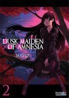 Portada de DUSK MAIDEN OF AMNESIA 02