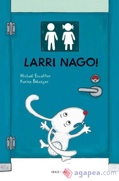 Larri nago!