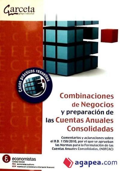 COMBINACIONES DE NEGOCIOS Y PREPARACION CUENTAS ANUALES CONS