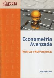 Portada de Econometría avanzada: técnicas y herramientas