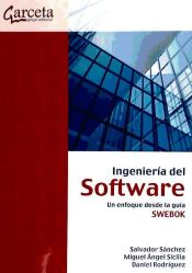 Portada de INGENIERIA DEL SOFTWARE-UN ENFOQUE DESDDE LA GUIA SWEBOK