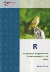 Portada de R : lenguaje de programación y análisis estadístico de datos