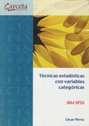 Portada de Técnicas estadísticas con variables categóricas IBM SPSS