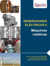 Portada de Generadores Electricos II. Maquinas Rotativas