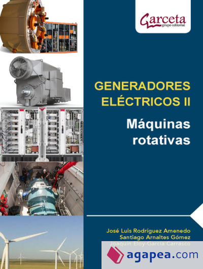 Generadores Electricos II. Maquinas Rotativas